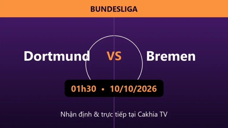 Nhận định Dortmund vs Bremen 01h30 ngày 10/10/2026
